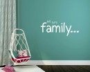 We Are Family Quotes Wall  Art Stickers